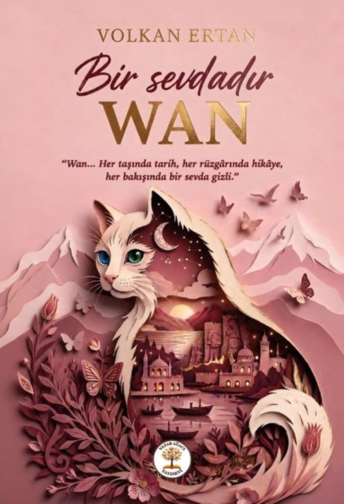 Bir Sevdadır Wan