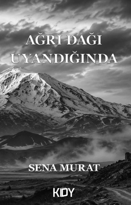 Ağrı Dağı Uyandığında