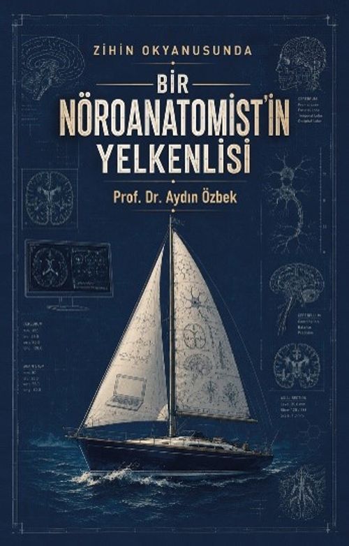 Bir Nöroanatomist'in Yelkenlisi