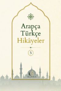 Arapça Türkçe Hikayeler 5