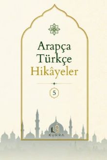 Arapça Türkçe Hikayeler 5