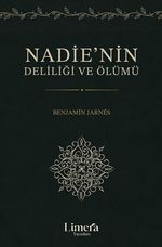 Nadie'nin Deliliği ve Ölümü