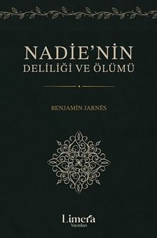 Nadie'nin Deliliği ve Ölümü