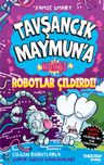 Tavşancık Maymun'a Karşı Robotlar Çıldırdı!