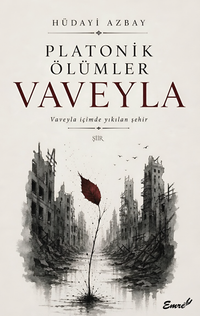 Platonik Ölümler & Vaveyla