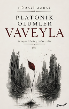 Platonik Ölümler & Vaveyla