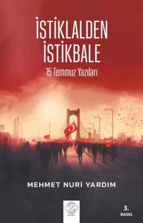 İstilalden İstikbale / 15 Temmuz Yazıları