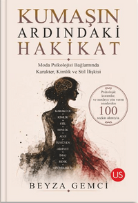 Kumaşın Ardındaki Hakikat