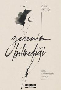 Gecenin Bilmediği
