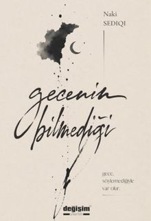 Gecenin Bilmediği