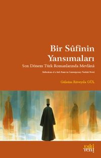Bir Sufinin Yansımaları