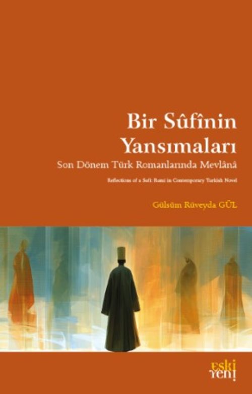 Bir Sufinin Yansımaları