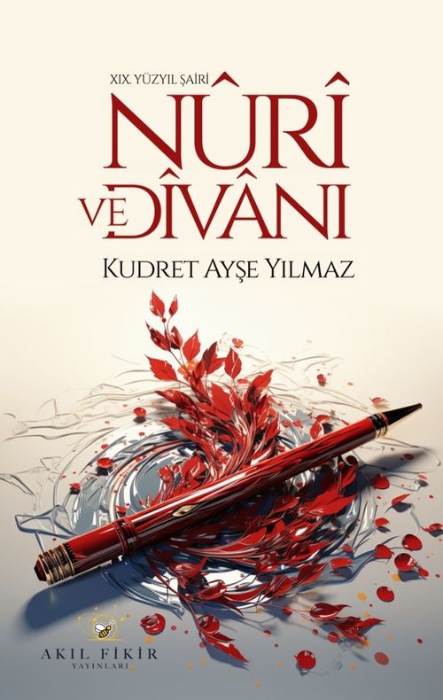 XIX. Yüzyıl Şairi Nûrî ve Dîvanı