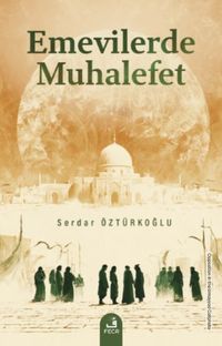 Emevilerde Muhalefet