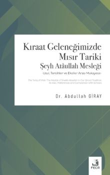 Kıraat Geleneğimizde Mısır Tariki Şeyh Ataullah Mesleği