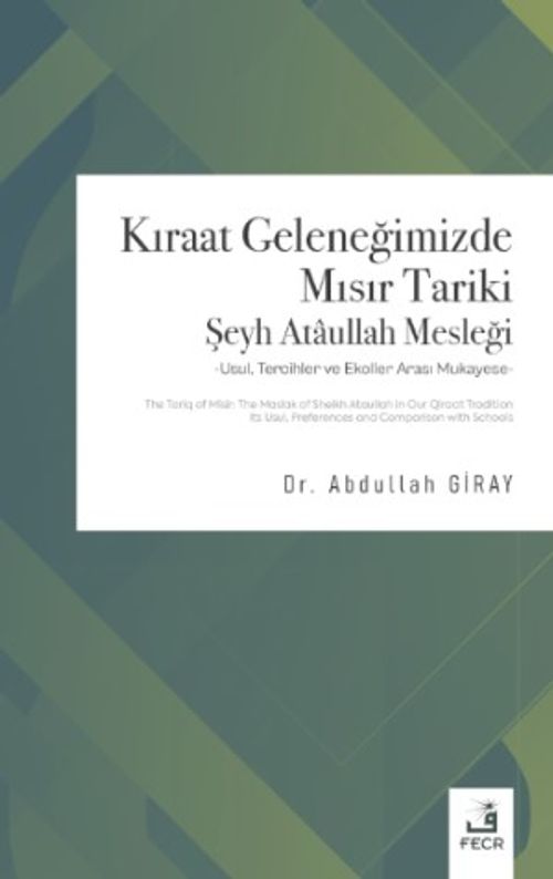 Kıraat Geleneğimizde Mısır Tariki Şeyh Ataullah Mesleği