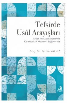 Tefsirde Usul Arayışları
