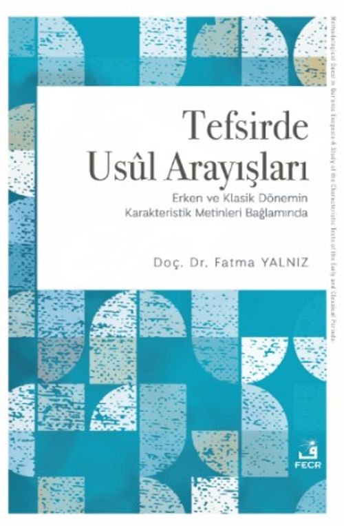 Tefsirde Usul Arayışları