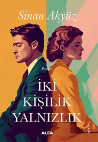 İki Kişilik Yalnızlık