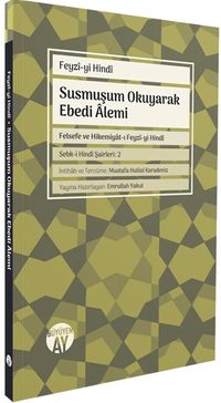 Susmuşum Okuyarak Ebedi Alemi
