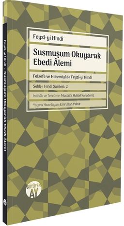 Susmuşum Okuyarak Ebedi Alemi