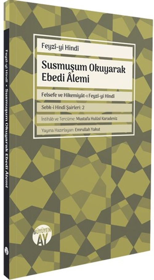 Susmuşum Okuyarak Ebedi Alemi