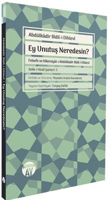 Ey Unutuş Neredesin?