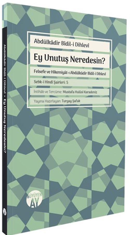 Ey Unutuş Neredesin?