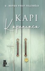 Kapı Kapanınca