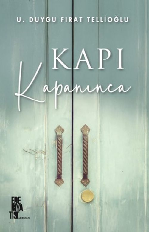 Kapı Kapanınca