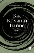 Bir Rüyanın İzinde / Yusuf Sûresi Tefsiri 1