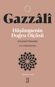 Düşünmenin Doğru Ölçüsü & el-Kıstasü'l-Müstakîm