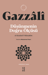 Düşünmenin Doğru Ölçüsü &amp; el-Kıstasü'l-Müstakîm