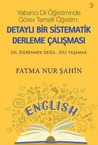 Yabancı Dil Öğretiminde Görev Temelli Öğretim / Detaylı Bir Sistematik Derleme Çalışması