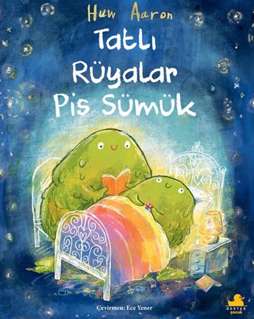 Tatlı Rüyalar Pis Sümük