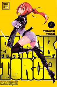 Black Torch / Kara Meşale 2