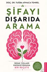 Şifayı Dışarıda Arama & İdrak Yolları Enfeksiyonuna Bir Reçete