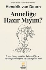 Anneliğe Hazır Mıyım?