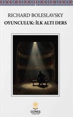 Oyunculuk: İlk Altı Ders