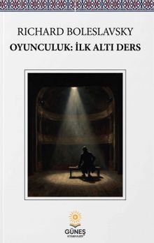 Oyunculuk: İlk Altı Ders