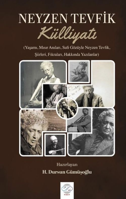 Neyzen Tevfik Külliyatı & Yaşamı, Mısır Anıları, Sufi Gözüyle Neyzen Tevfik, Şiirleri, Fıkraları, Hakkında Yazılanlar