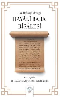 Bir Bektaşi Klasiği & Hayali Baba Risalesi