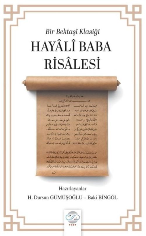 Bir Bektaşi Klasiği & Hayali Baba Risalesi