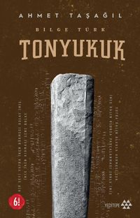 Bilge Türk / Tonyukuk