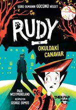 Rudy ve Okuldaki Canavar