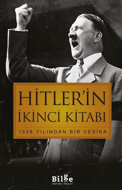 Hitler'in İkinci Kitabı & 1928 Yılından Bir Vesika