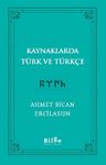 Kaynaklarda Türk ve Türkçe