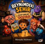 Beynimdeki Şehir / Kayıp Anılar Dosyası