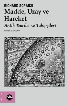 Madde, Uzay ve Zaman & Antik Teoriler ve Takipçileri