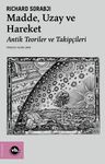 Madde, Uzay ve Zaman &amp; Antik Teoriler ve Takipçileri